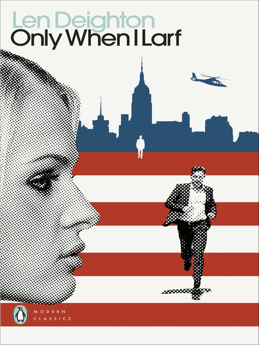 Title details for Only When I Larf by Len Deighton - Available